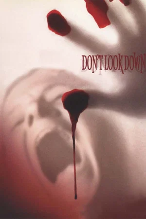 Постер: Don't Look Down