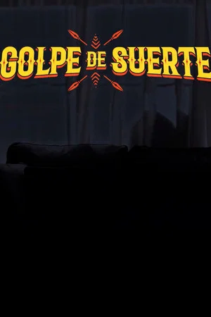 Постер: Golpe de suerte