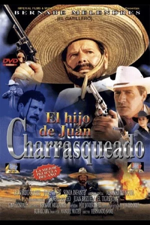 Постер: El hijo de Juan Charrasquedo