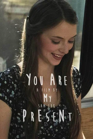 Постер: You Are My Present