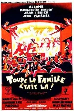 Постер: Toute la famille était là!