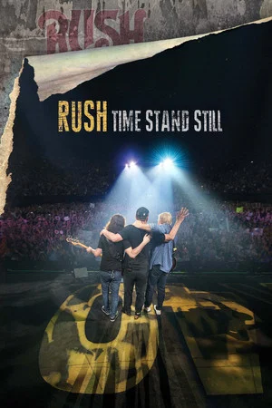 Постер: Rush: Time Stand Still