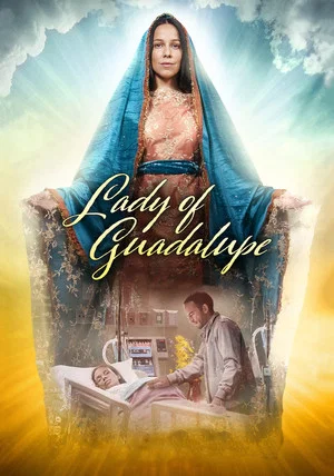 Постер: Lady of Guadalupe