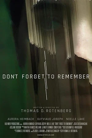 Постер: Don't Forget to Remember