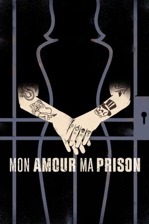 Постер: Mon amour, ma prison