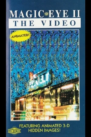 Постер: Magic Eye II - The Video