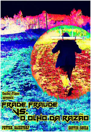 Постер: The Eye of Reason and Fraud
