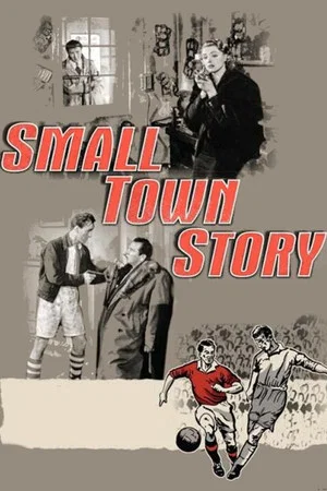Постер: Small Town Story