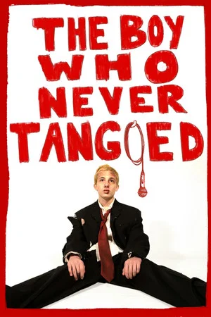 Постер: The Boy Who Never Tangoed