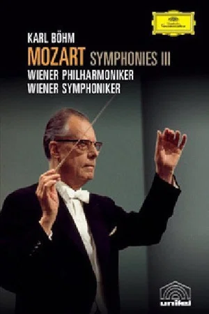 Постер: Mozart Symphonies Vol. III - Nos. 28, 33, 39, "Serenata Notturna" and Karl Böhm documentary