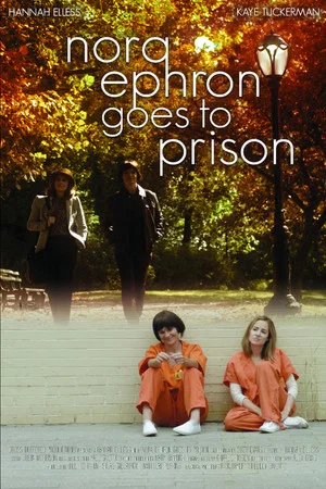 Постер: Nora Ephron Goes to Prison