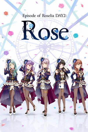 Постер: BanG Dream! Episode of Roselia Day 2: Rose