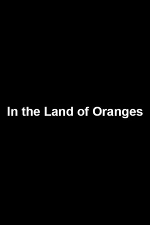 Постер: In the Land of Oranges