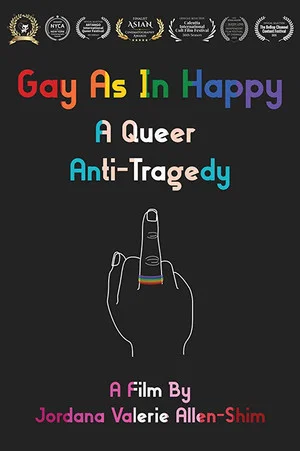Постер: Gay As in Happy: A Queer Anti-Tragedy