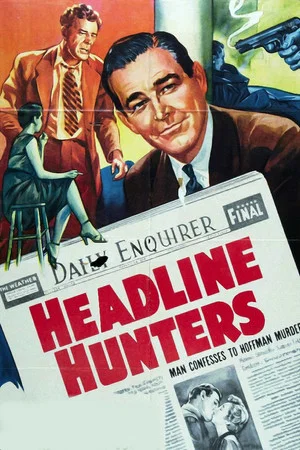 Постер: Headline Hunters