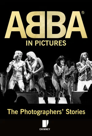 Постер: ABBA in Pictures: The Photographer's Story
