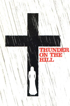 Постер: Thunder on the Hill