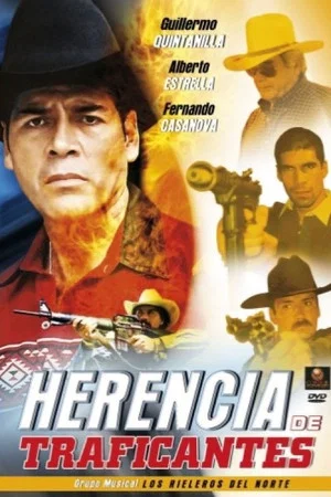 Постер: Herencia de traficantes