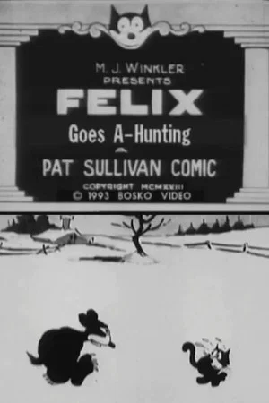Постер: Felix Goes A-Hunting