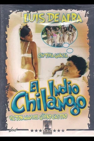 Постер: El indio chilango