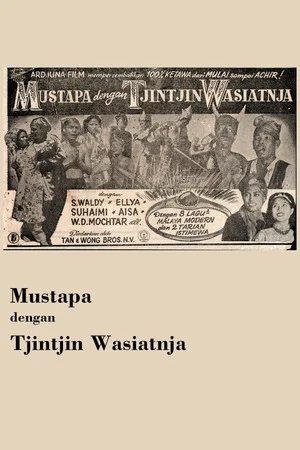 Постер: Mustapa dengan Tjintjin Wasiatnja