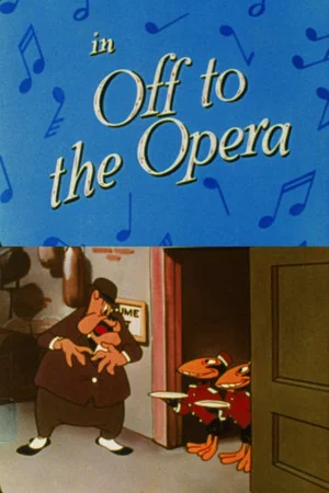Постер: Off to the Opera