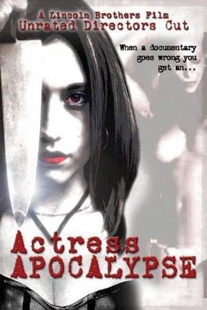 Постер: Actress Apocalypse