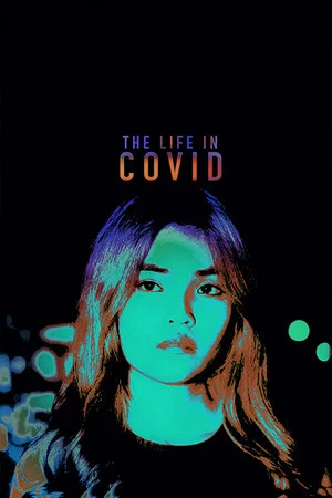 Постер: The Life in Covid