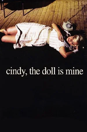 Постер: Cindy, the Doll Is Mine