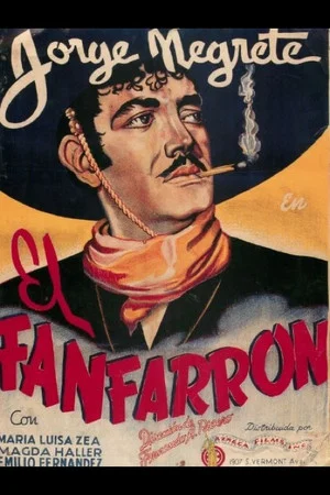 Постер: El fanfarrón: ¡Aquí llegó el valentón!