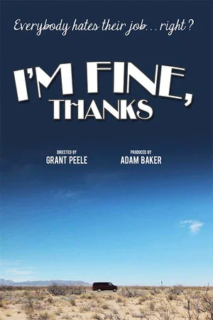 Постер: I'm Fine, Thanks