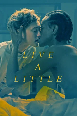 Постер: Live a Little