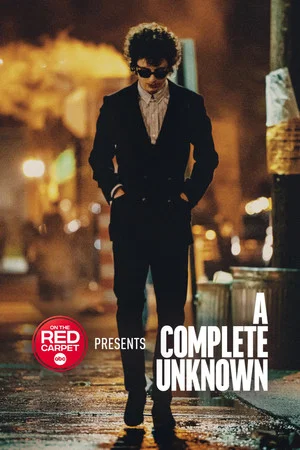 Постер: On the Red Carpet Presents: "A Complete Unknown"