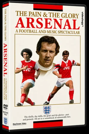 Постер: Arsenal - The Pain and Glory