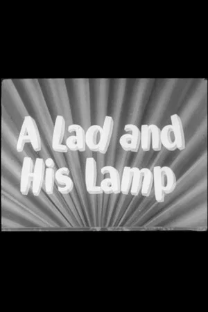 Постер: A Lad and His Lamp