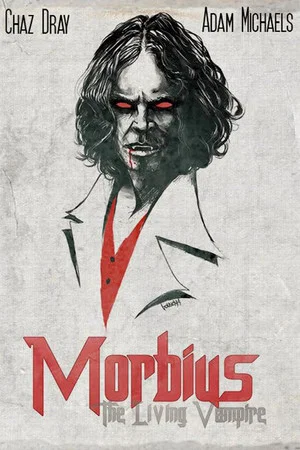 Постер: Morbius: The Living Vampire