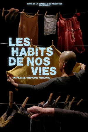 Постер: Les habits de nos vies