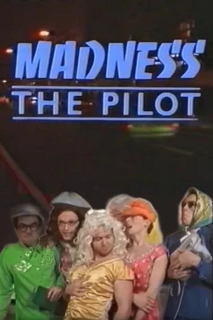Постер: Madness the Pilot
