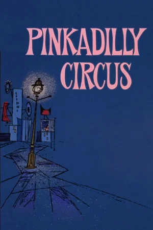 Постер: Pinkadilly Circus