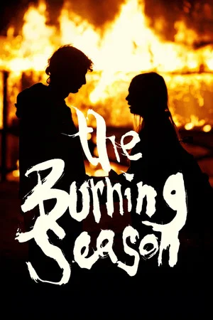 Постер: The Burning Season
