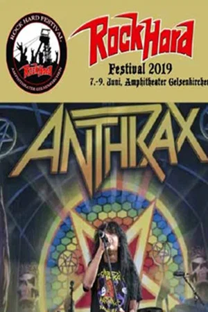 Постер: Anthrax - Live Rock Hard Festival 2019