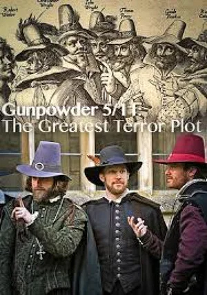 Постер: Gunpowder 5/11: The Greatest Terror Plot