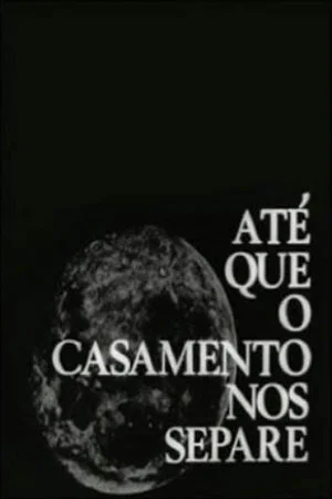 Постер: Até Que o Casamento Nos Separe