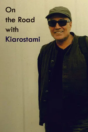 Постер: On the Road with Kiarostami