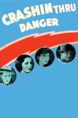 Постер: Crashing Through Danger