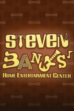Постер: Steven Banks: Home Entertainment Center