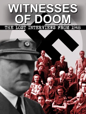 Постер: Witnesses of Doom - The Lost Interviews from 1948