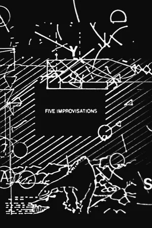 Постер: Five Improvisations