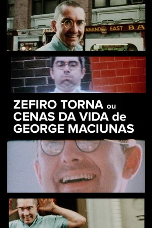 Постер: Zefiro Torna or Scenes from the Life of George Maciunas (Fluxus)