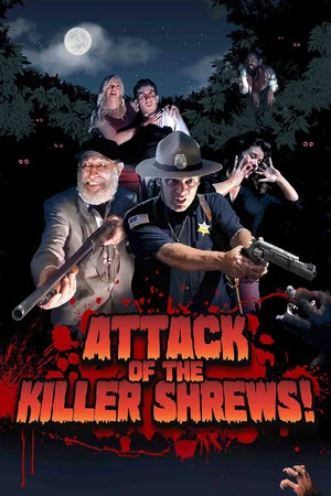 Постер: Attack of the Killer Shrews!